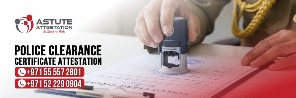 Police Clearance Certificate Attestation