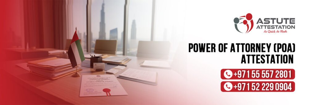 Power of Attorney (POA) Attestation