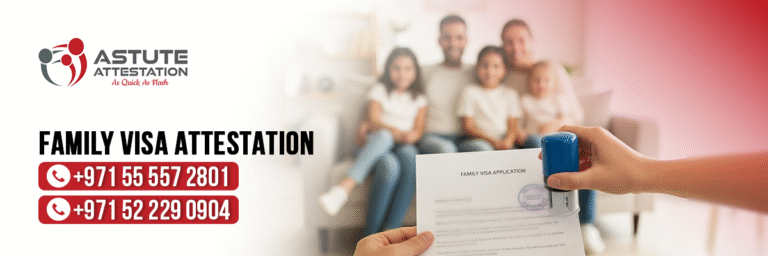 Family Visa Attestation