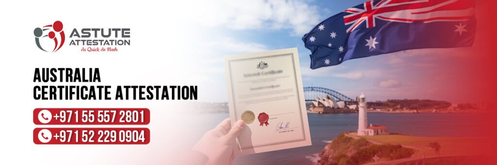 Australia Certificate Attestation