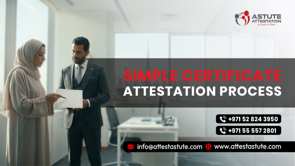 Step-by-Step Process of Certificate Attestation UAE