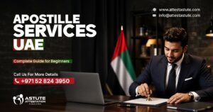 Apostille Services UAE: Complete Guide for Beginners